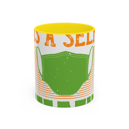 Isolation is a self-defeating dream-01 — Accent Mug 11/15oz