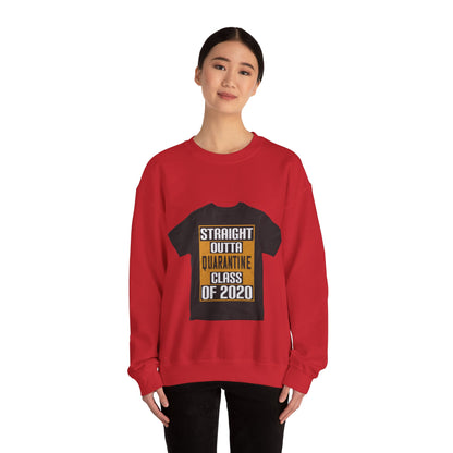 straight outta quarantine class of 2020 — Unisex Heavy Blend Crewneck (G18000)