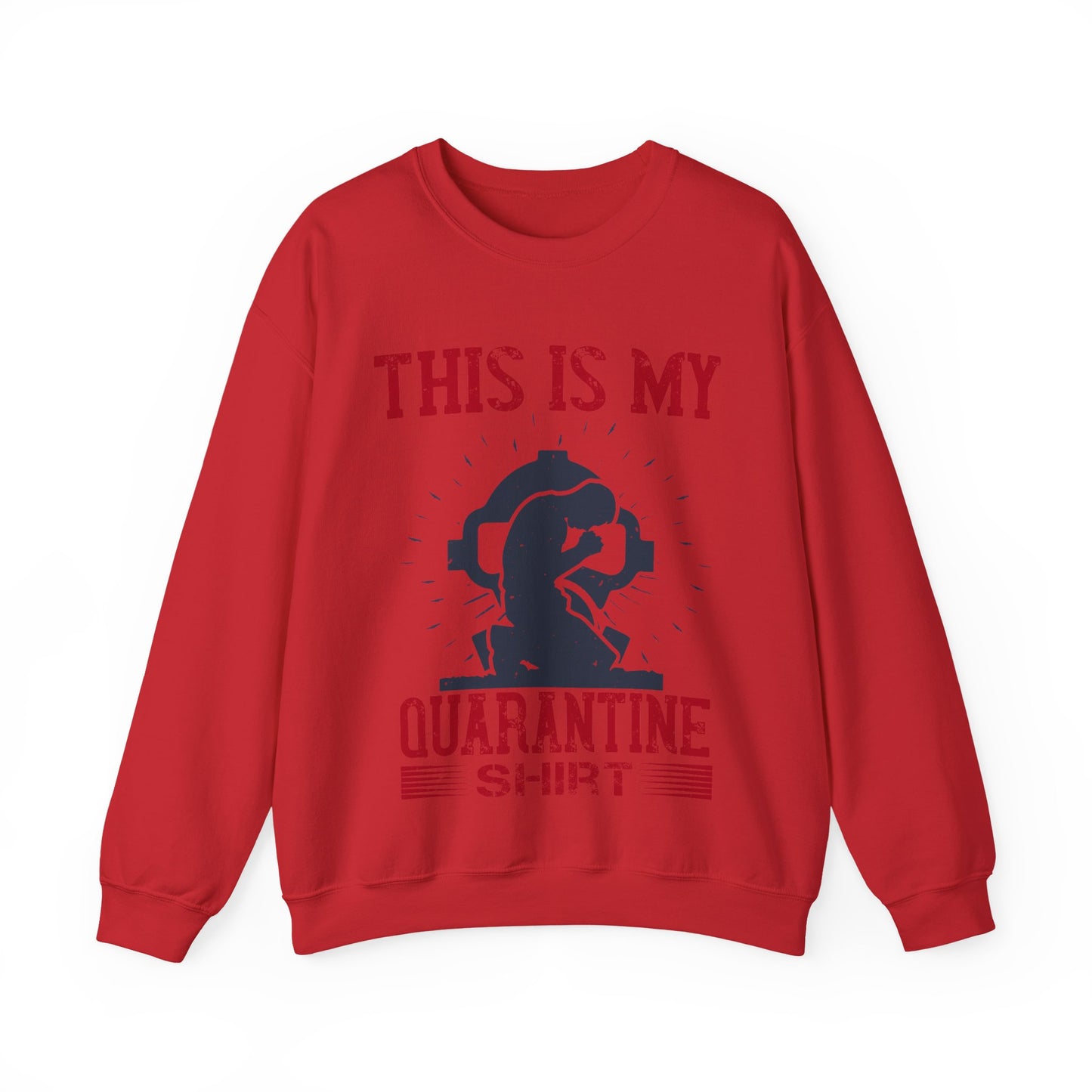 this is my quarantine-01 — Unisex Heavy Blend Crewneck (G18000)