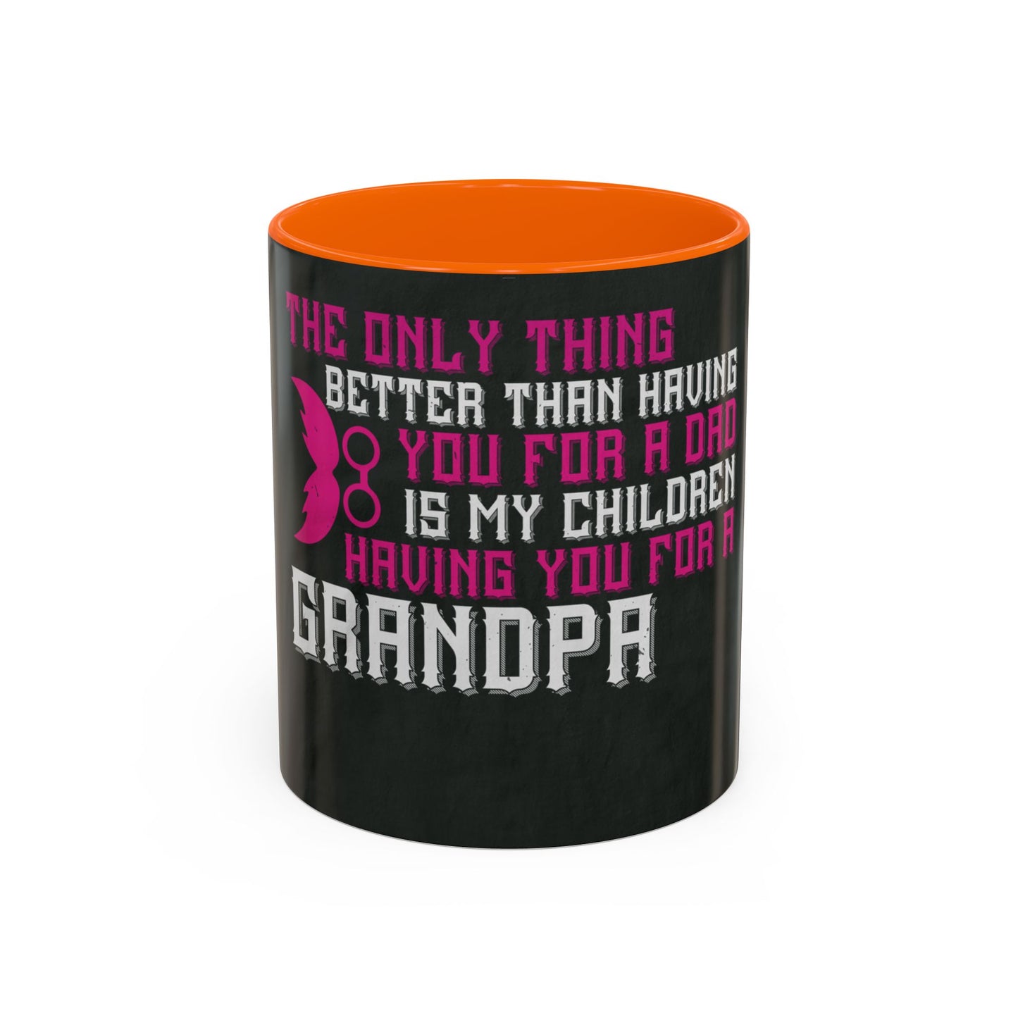 The only thing better than having you for a dad-02 — Accent Mug 11/15oz