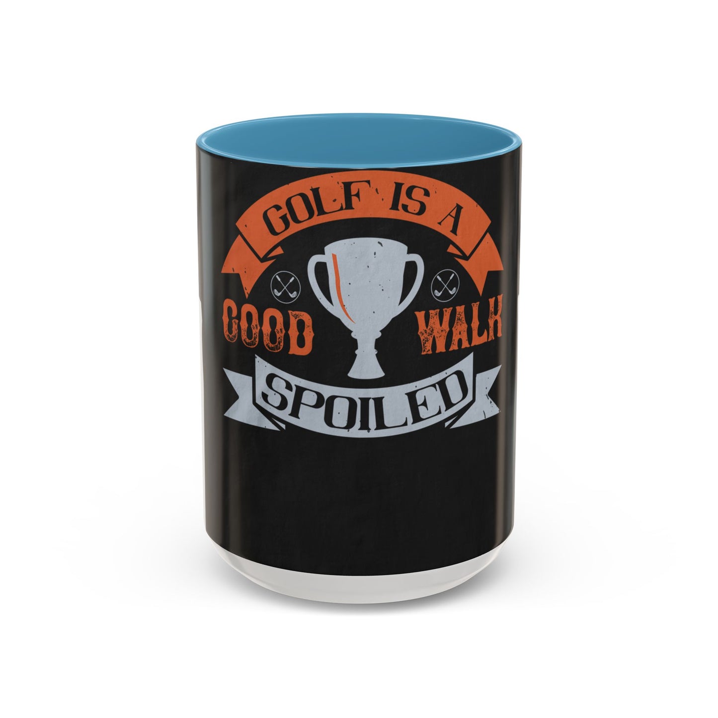 Golf is a good walk spoiled — Accent Mug 11/15oz