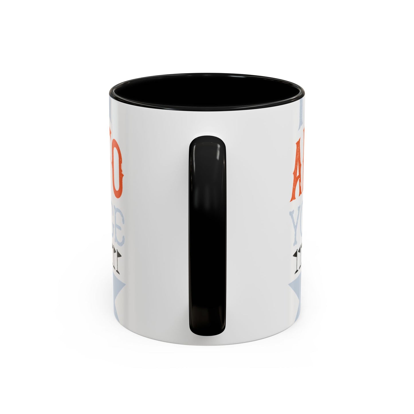 Stay true to yourself and listen to your inner voice. It will lead you to your dream-01 — Accent Mug 11/15oz