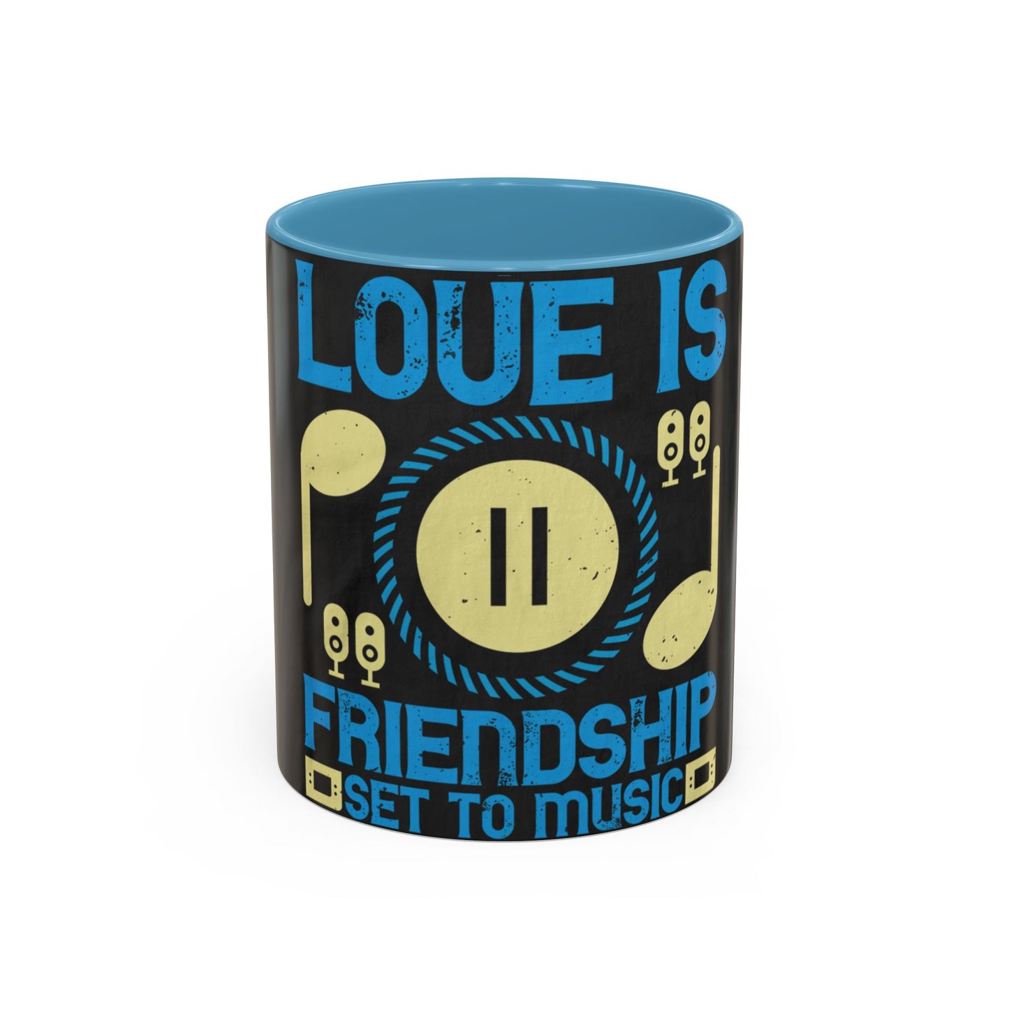 Love is friendship set to music — Accent Mug 11/15oz