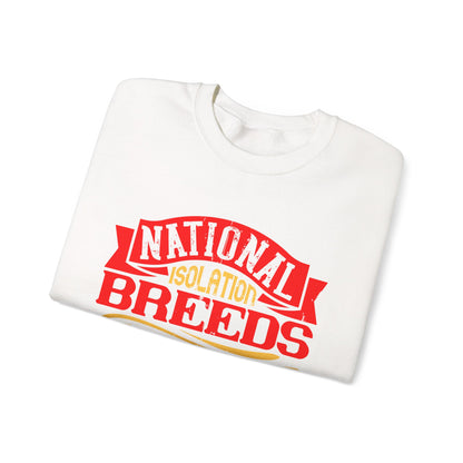 National isolation breeds national neurosis-01 — Unisex Heavy Blend Crewneck (G18000)