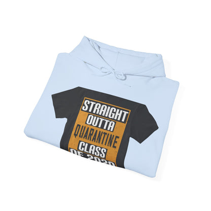 straight outta quarantine class of 2020 — Unisex Heavy Blend Hoodie (G18500)