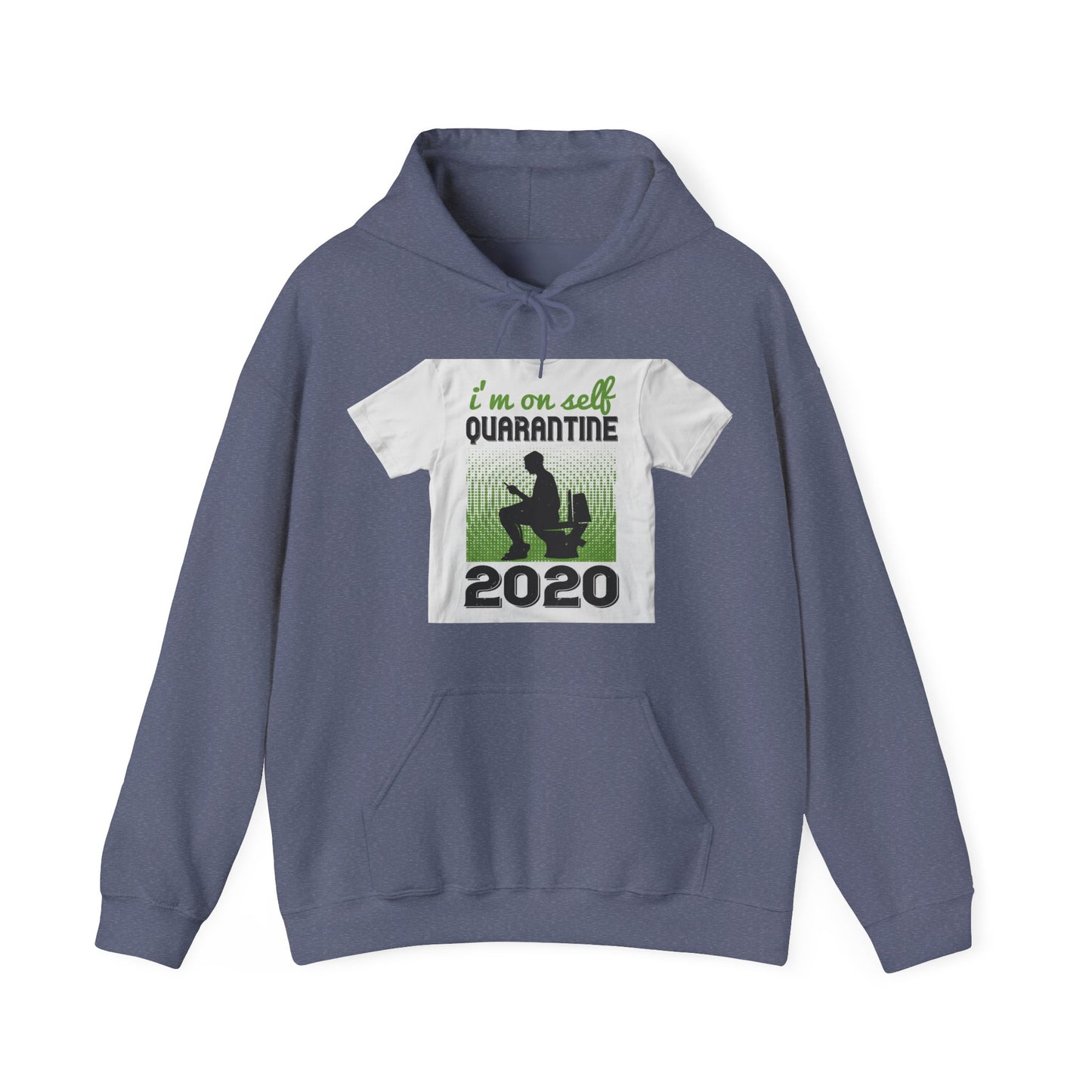 i'm on self quarantine 2020 — Unisex Heavy Blend Hoodie (G18500)