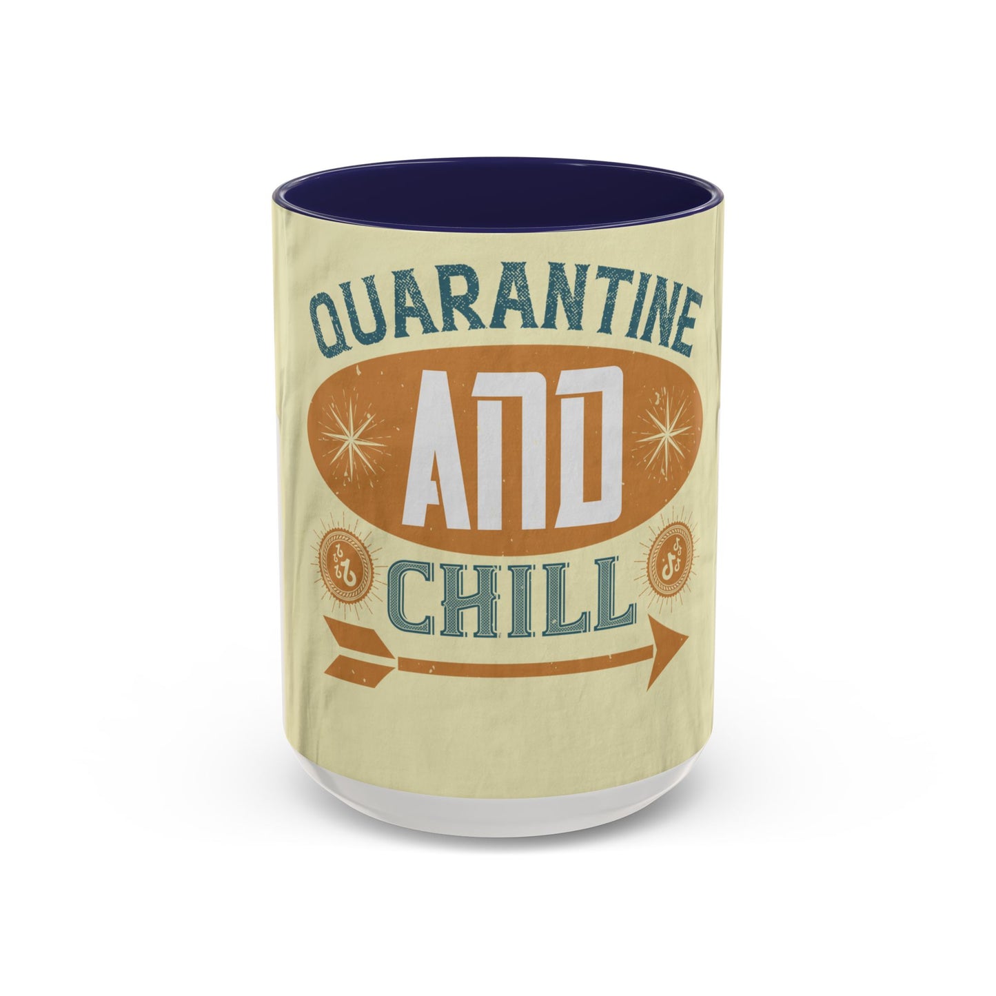 quarantine and chill — Accent Mug 11/15oz