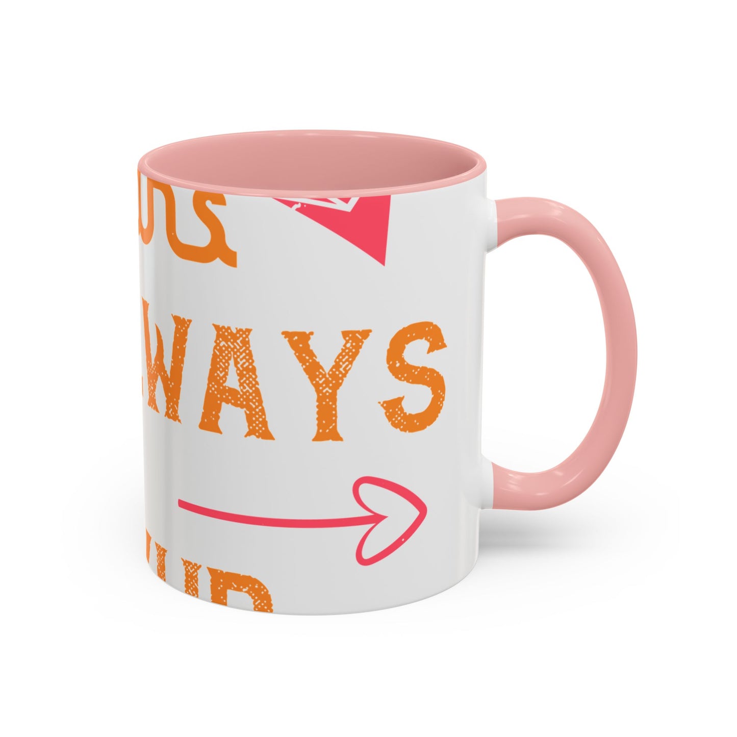 Being sisters means you always have backup 4 design (2) — Accent Mug 11/15oz