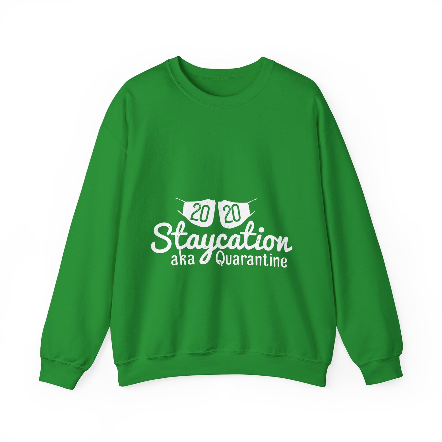2020 staycation aka quarantine-01 — Unisex Heavy Blend Crewneck (G18000)