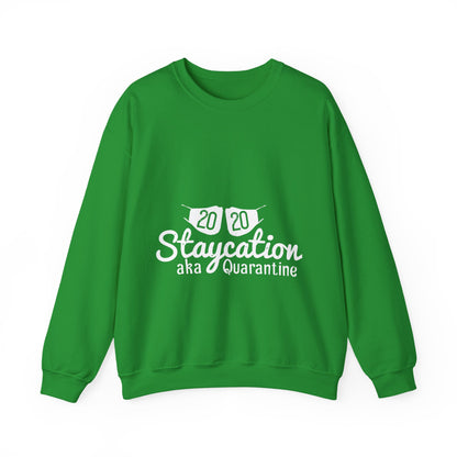 2020 staycation aka quarantine-01 — Unisex Heavy Blend Crewneck (G18000)