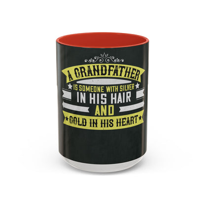 A grandfather is someone with silver-02 — Accent Mug 11/15oz