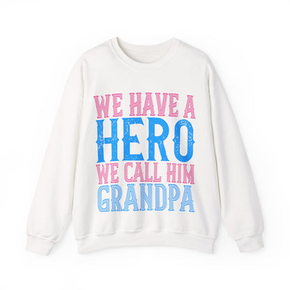 We have a hero, we call him grandpa-01 — Unisex Heavy Blend Crewneck (G18000)