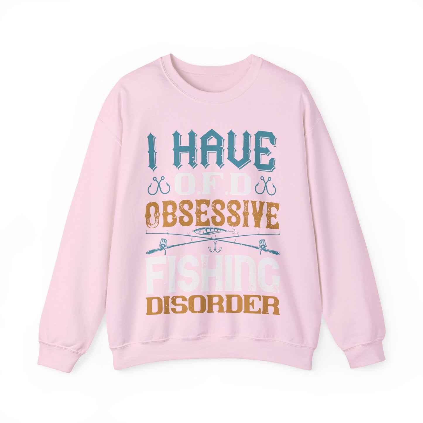 I HAVE O.F.D OBSESSIVE FISHING DISORDER-01 — Unisex Heavy Blend Crewneck (G18000)