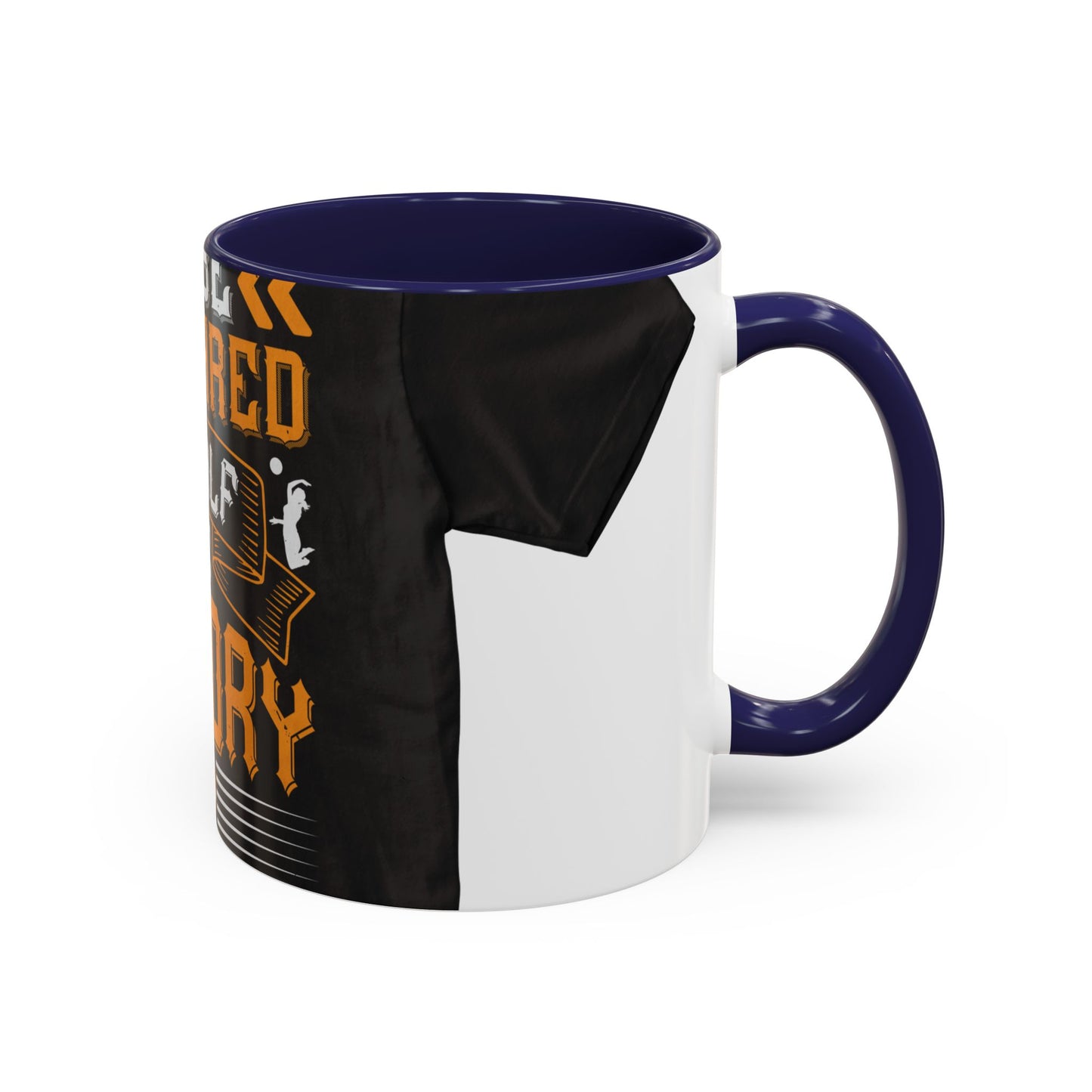 To be prepared is half the victory-0 — Accent Mug 11/15oz