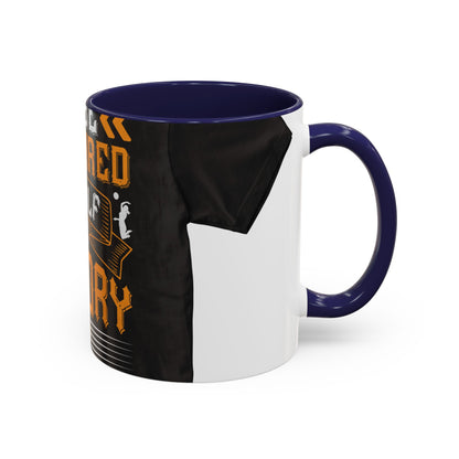 To be prepared is half the victory-0 — Accent Mug 11/15oz