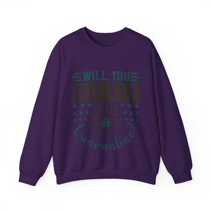 will you be my quarantine-01 — Unisex Heavy Blend Crewneck (G18000)