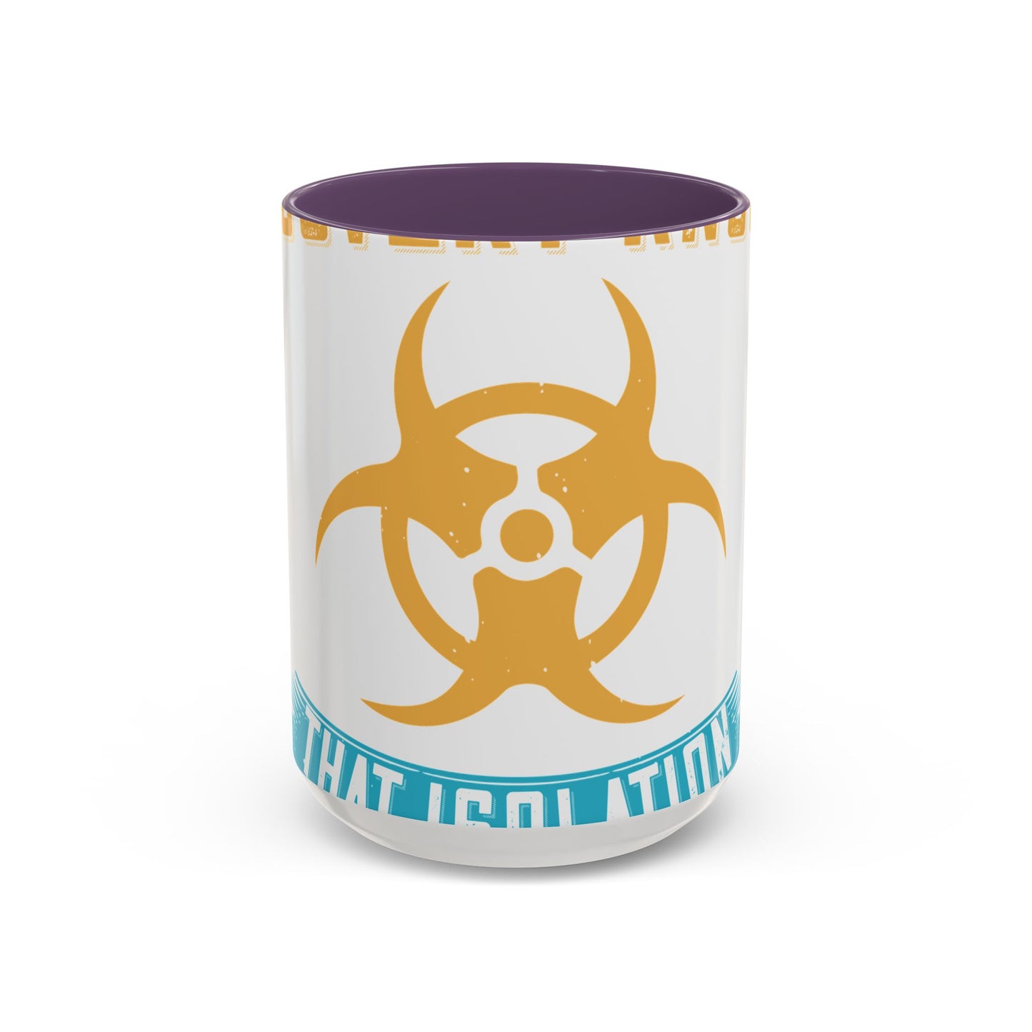 Anyone in recovery knows that isolation is the biggest enemy-01 — Accent Mug 11/15oz