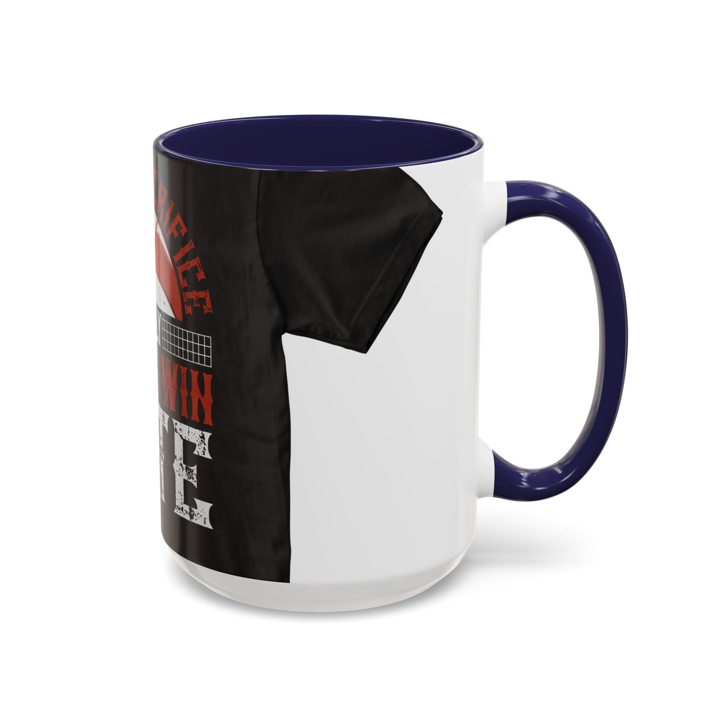 If you sacrifice early, youΓÇÖll win late-0 — Accent Mug 11/15oz