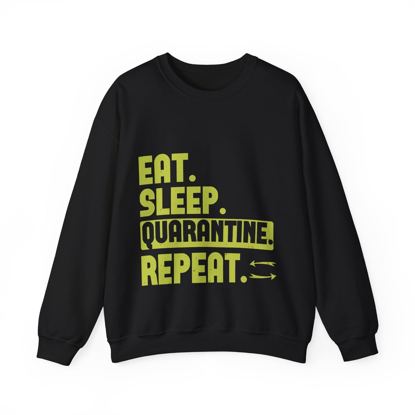 eat sleep quarantine repeat-01 — Unisex Heavy Blend Crewneck (G18000)