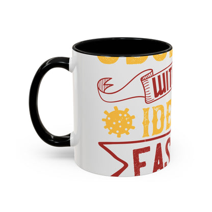 I was obsessed with the idea of fasting and isolation-01 — Accent Mug 11/15oz