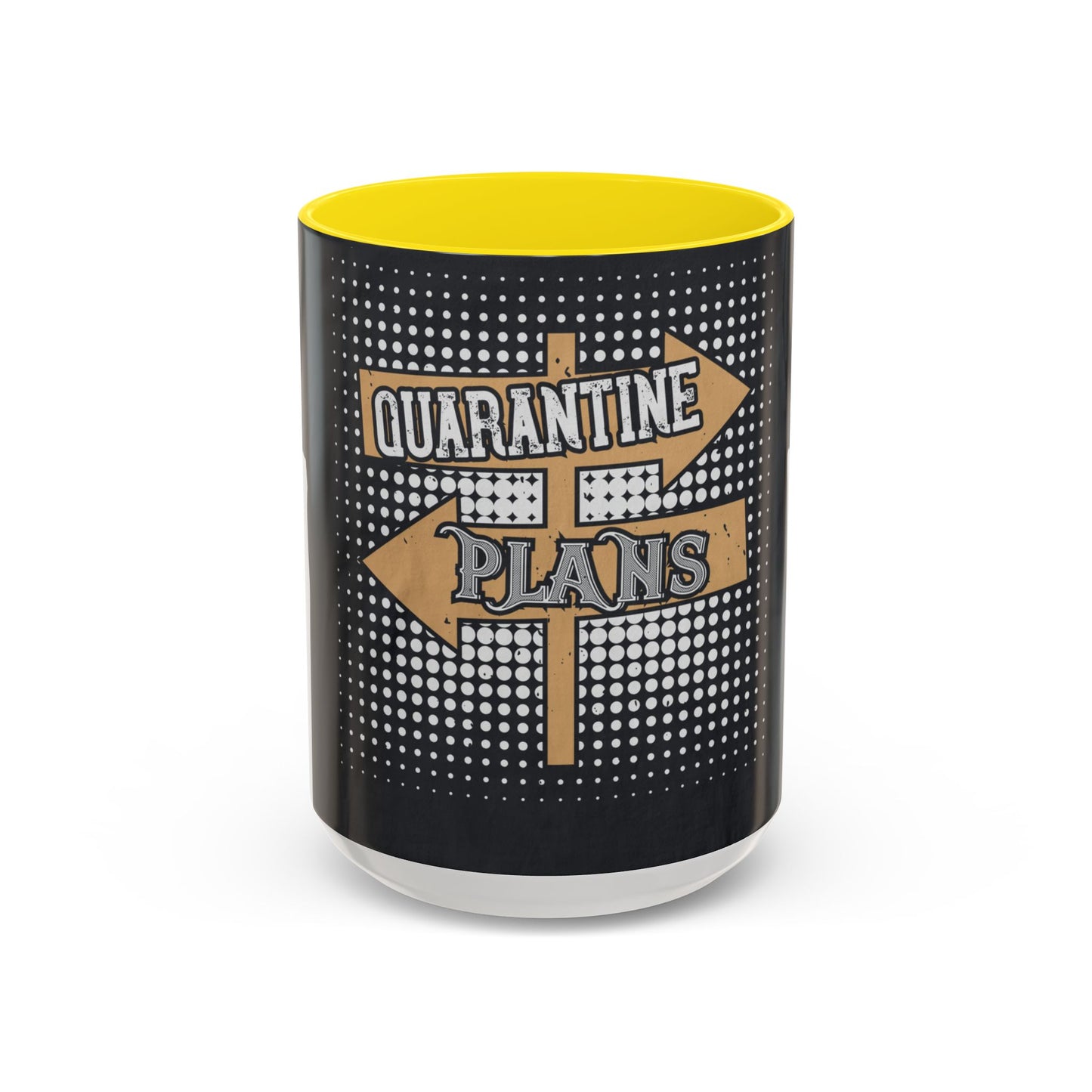 quarantine plans — Accent Mug 11/15oz