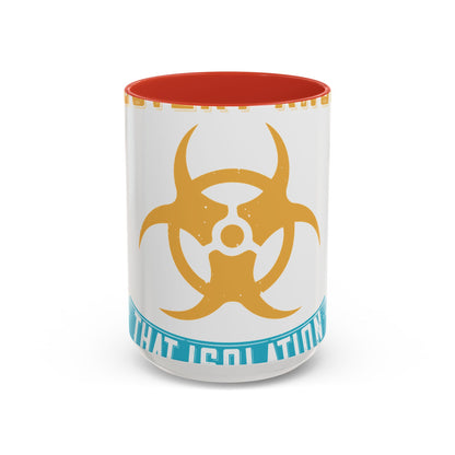 Anyone in recovery knows that isolation is the biggest enemy-01 — Accent Mug 11/15oz