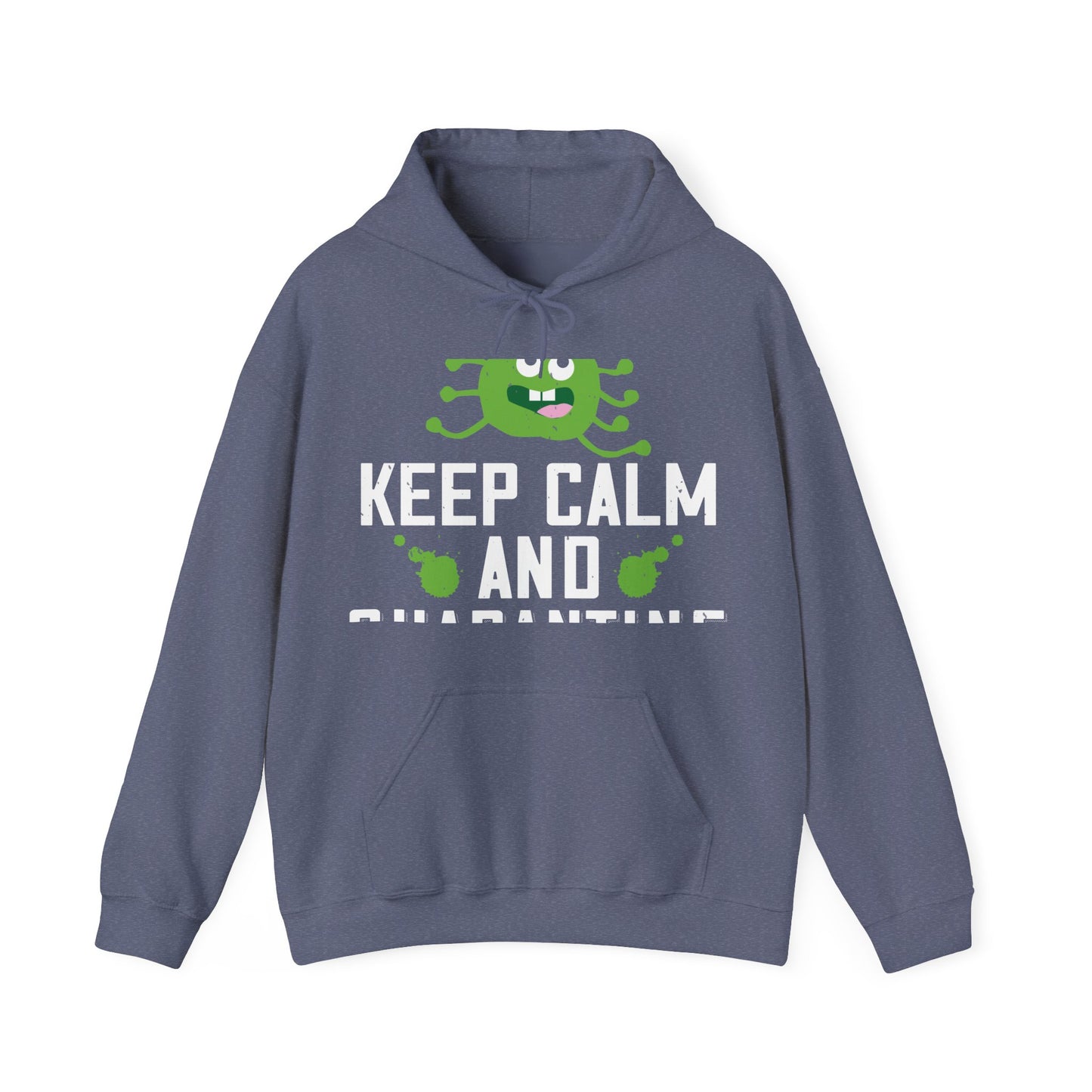 keep calm and quarantine-01 — Unisex Heavy Blend Hoodie (G18500)