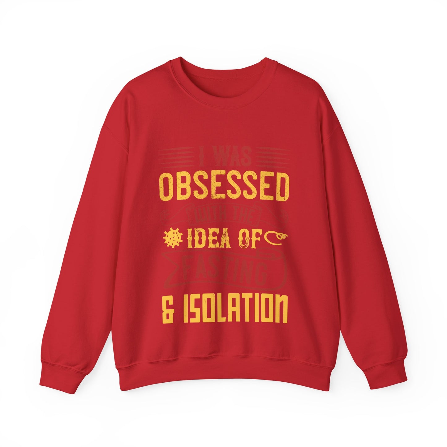 I was obsessed with the idea of fasting and isolation-01 — Unisex Heavy Blend Crewneck (G18000)