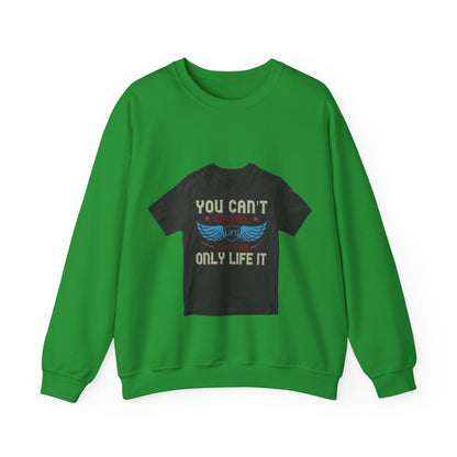 you can't control life you can only life it — Unisex Heavy Blend Crewneck (G18000)