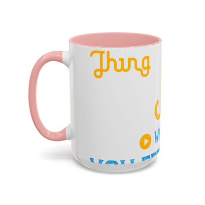 One good thing about music, when it hits you, you feel no pain-01 — Accent Mug 11/15oz