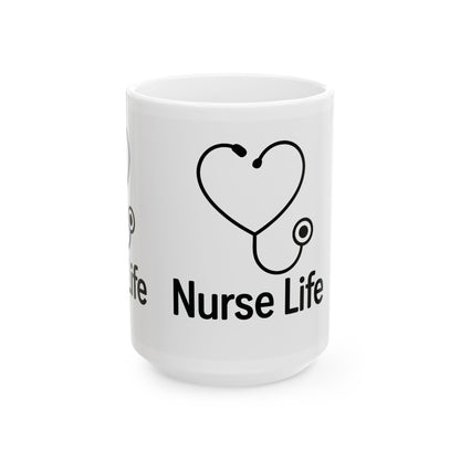 Nurse Life Ceramic Mug - Gift for Nurses, Healthcare Workers, Stethoscope Mug, Coffee Cup, 11oz, 15oz
