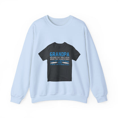 Grandpa has ears that truly listen arms that always hold-02 — Unisex Heavy Blend Crewneck (G18000)