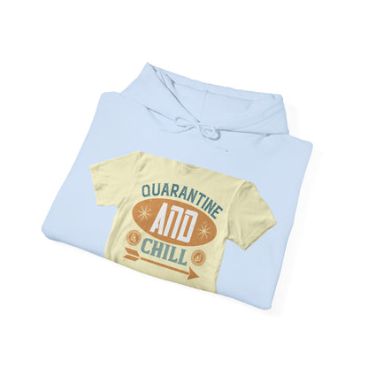 quarantine and chill — Unisex Heavy Blend Hoodie (G18500)