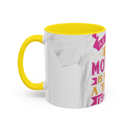 An ounce of mother is worth a ton of priest — Accent Mug 11/15oz