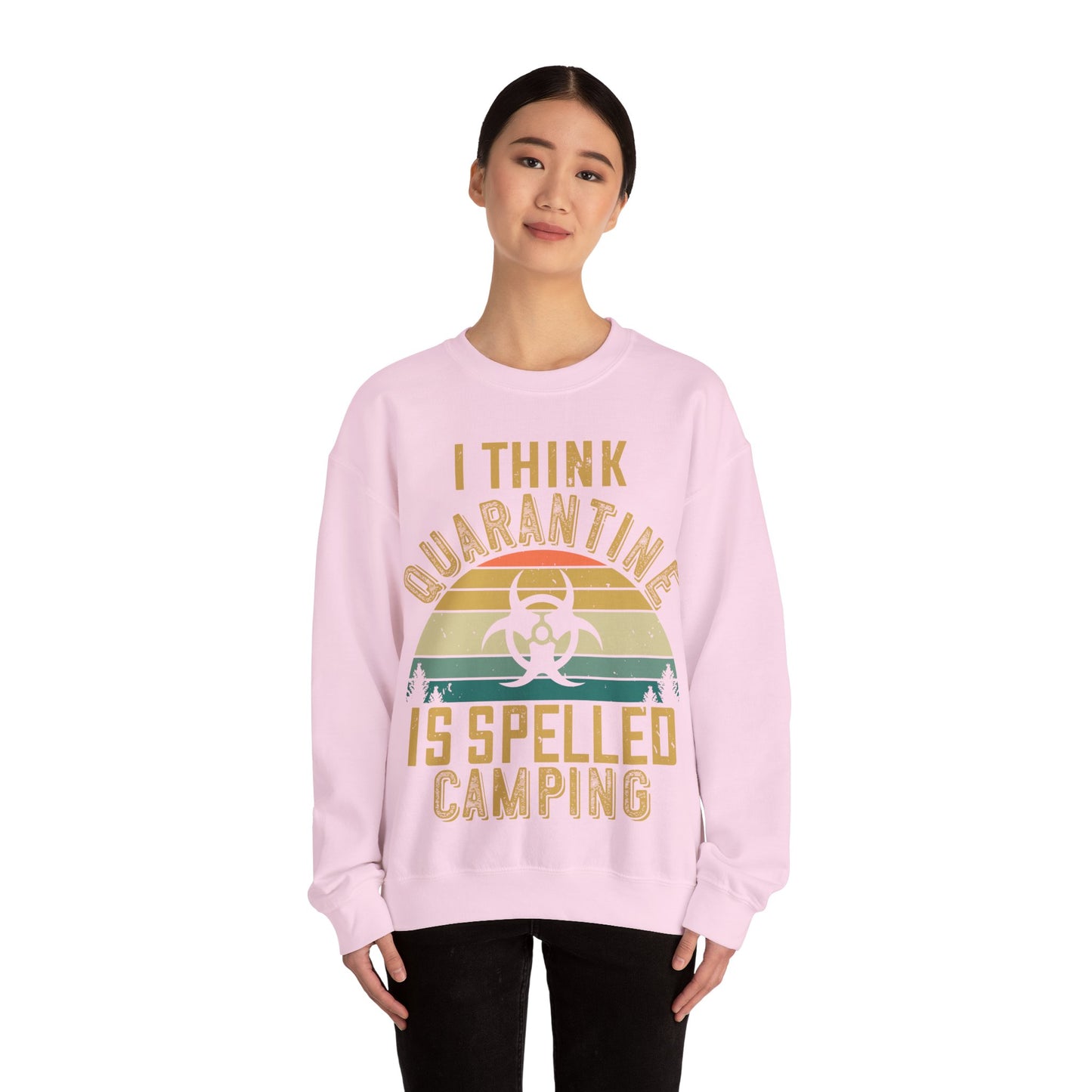 i think quarantine is spelled camping-01 — Unisex Heavy Blend Crewneck (G18000)