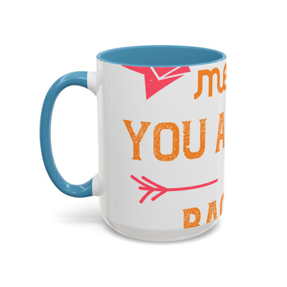 Being sisters means you always have backup 4 design (2) — Accent Mug 11/15oz