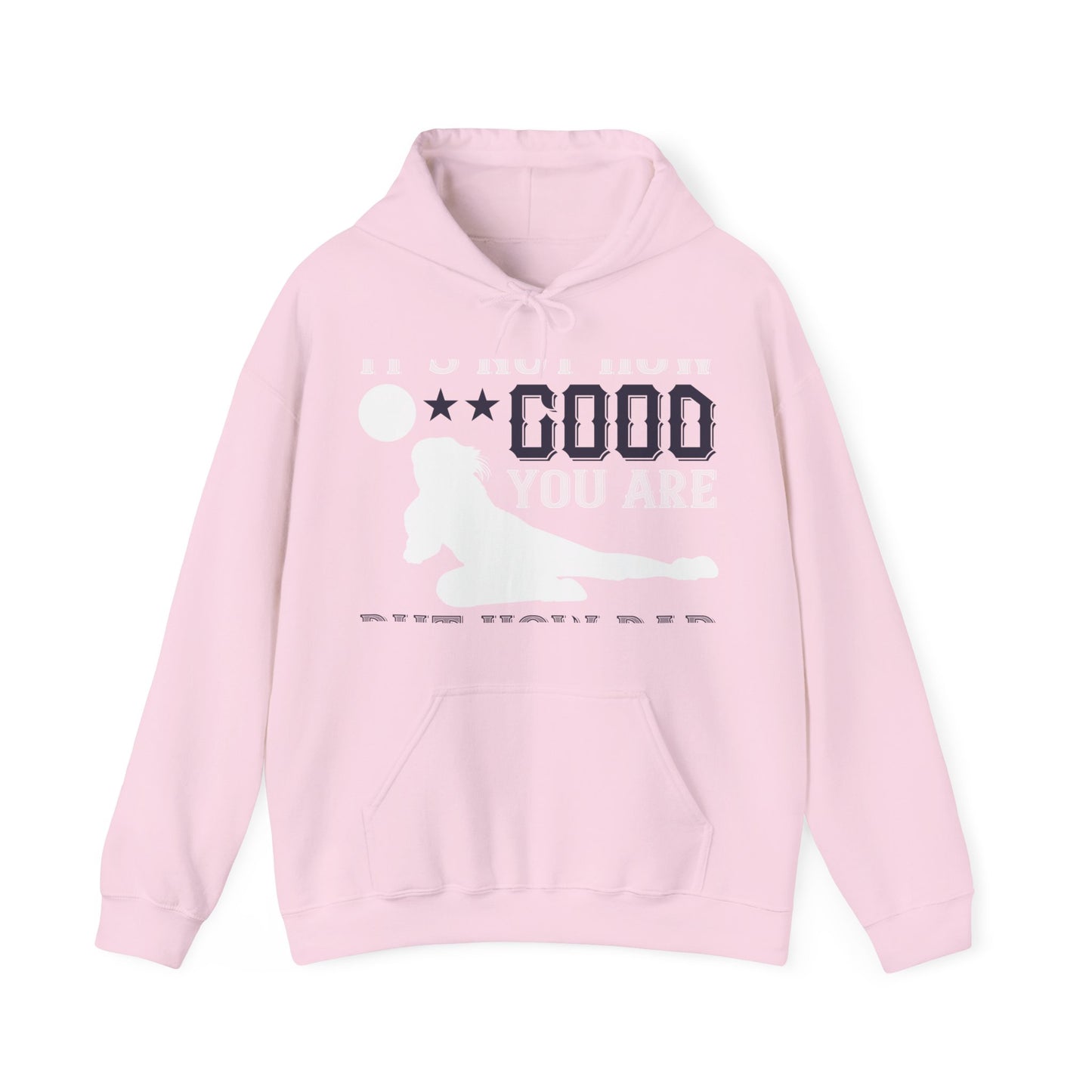 Sometimes itΓÇÖs not how good you are, but how bad you want it-01 — Unisex Heavy Blend Hoodie (G18500)