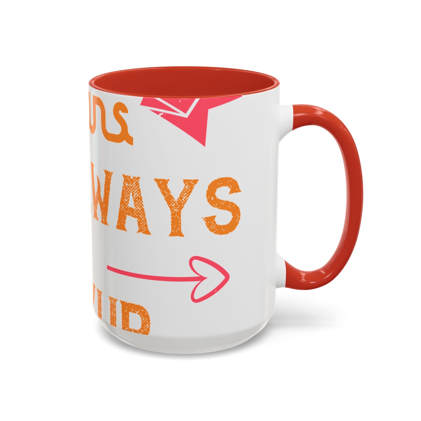 Being sisters means you always have backup 4 design (2) — Accent Mug 11/15oz
