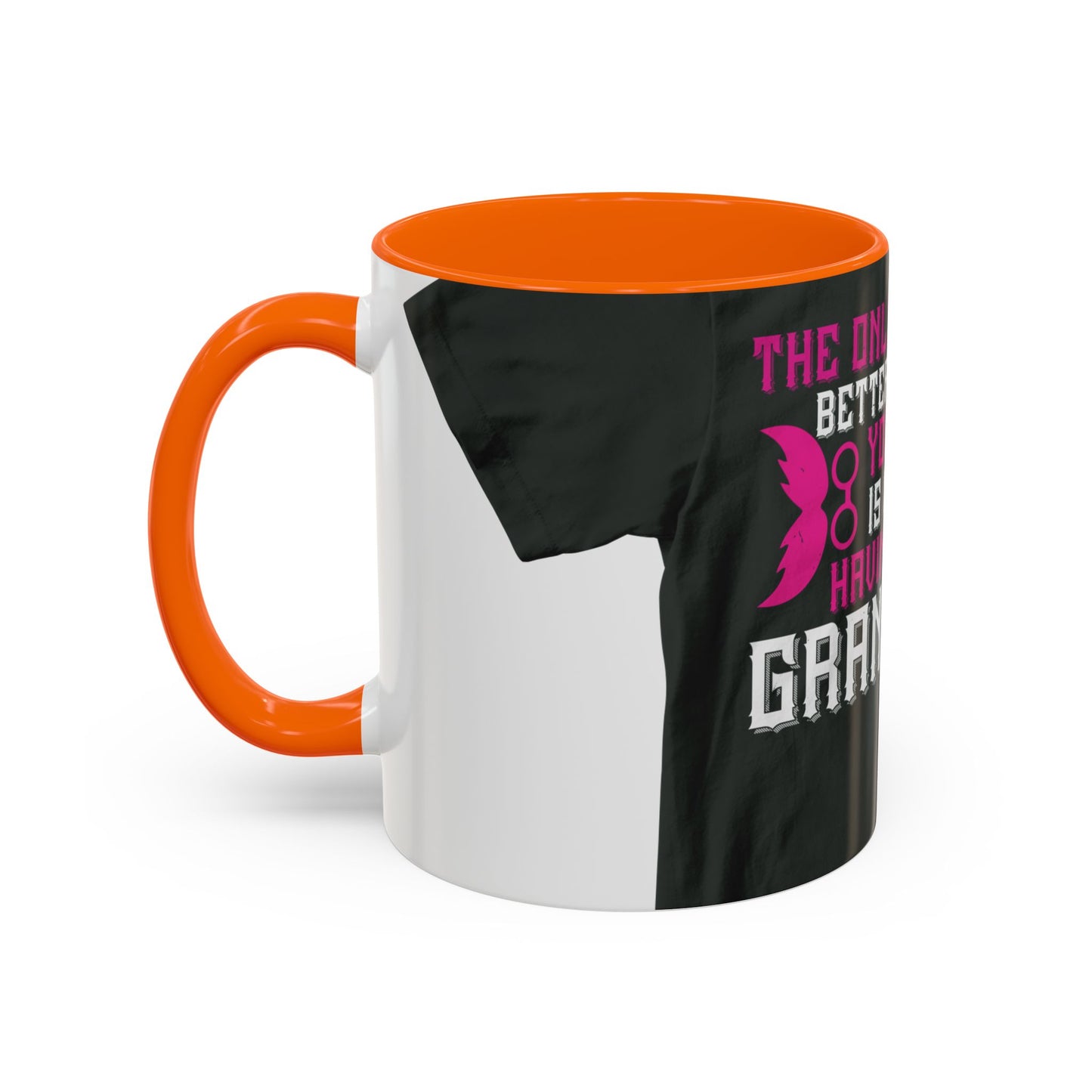 The only thing better than having you for a dad-02 — Accent Mug 11/15oz