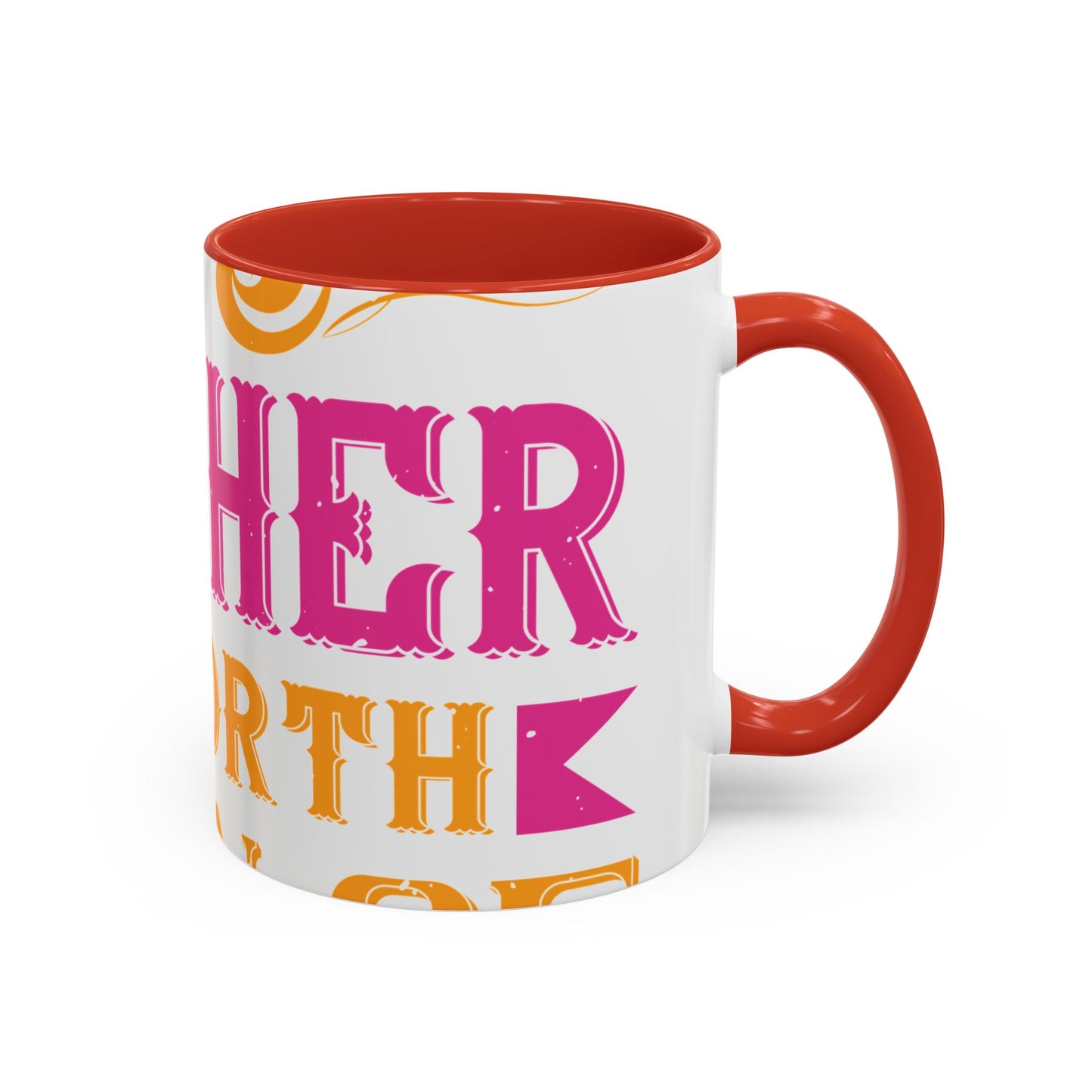 An ounce of mother is worth a ton of priest-01 — Accent Mug 11/15oz