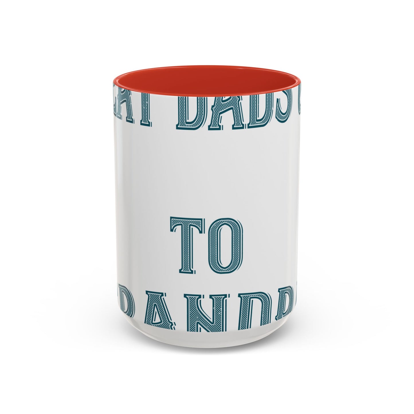 Great dads get promoted to grandpa-2 — Accent Mug 11/15oz