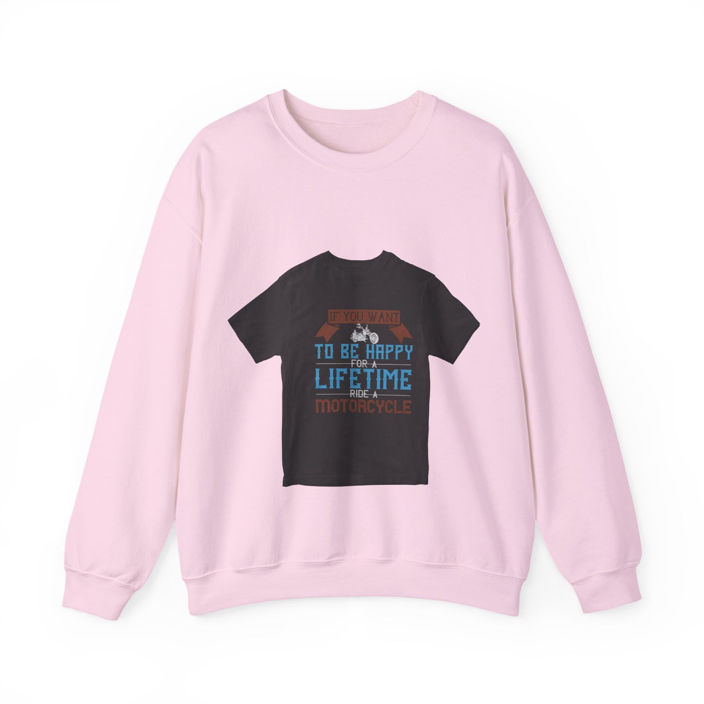 If you want to be happy — Unisex Heavy Blend Crewneck (G18000)