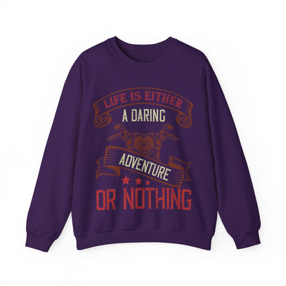 life is either a daring adventure or nothing-01 — Unisex Heavy Blend Crewneck (G18000)