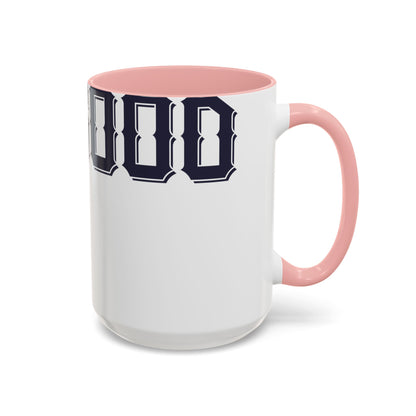 Sometimes itΓÇÖs not how good you are, but how bad you want it-01 — Accent Mug 11/15oz