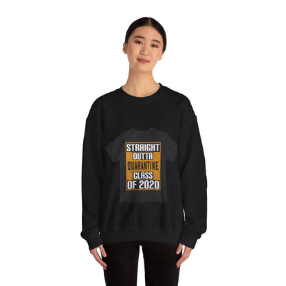 straight outta quarantine class of 2020 — Unisex Heavy Blend Crewneck (G18000)