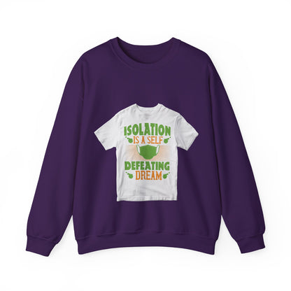 Isolation is a self-defeating dream — Unisex Heavy Blend Crewneck (G18000)