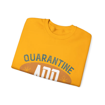 quarantine and chill-011 — Unisex Heavy Blend Crewneck (G18000)