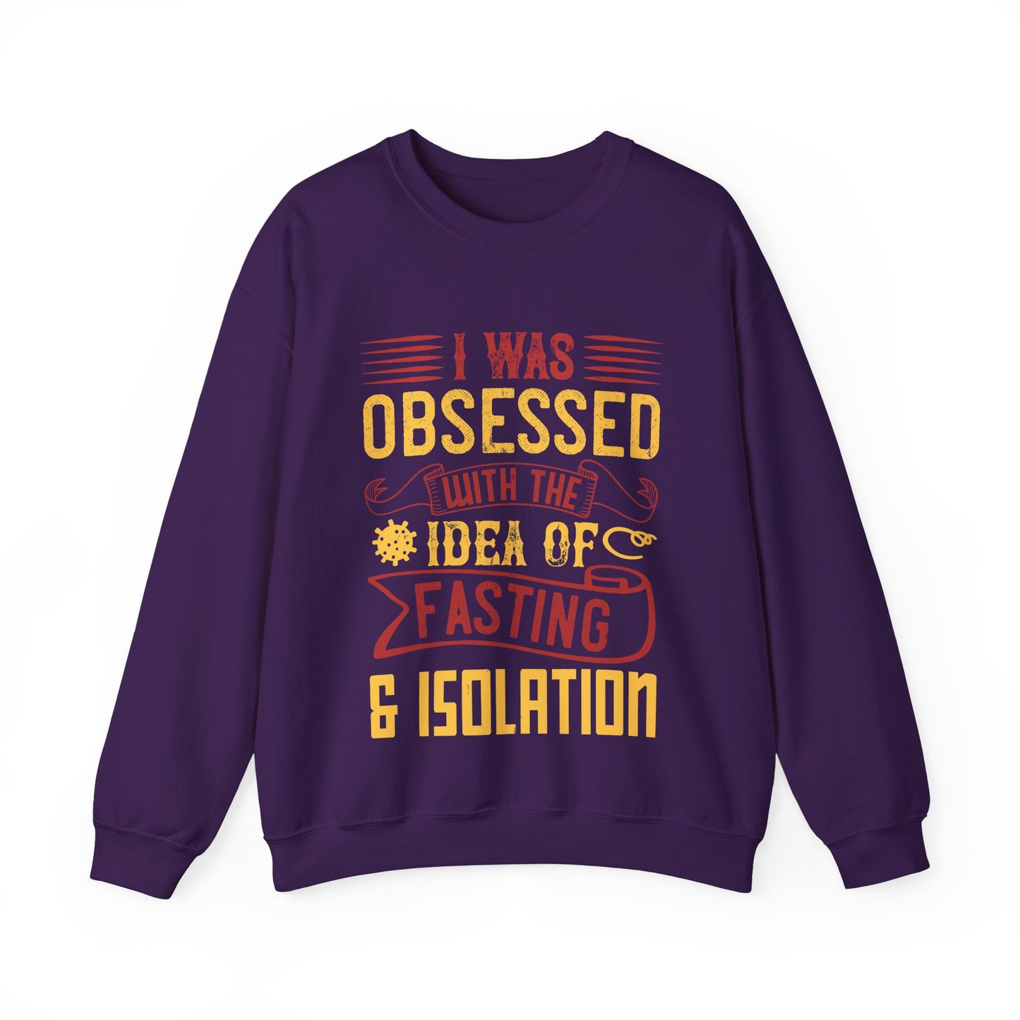 I was obsessed with the idea of fasting and isolation-01 — Unisex Heavy Blend Crewneck (G18000)