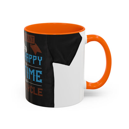 If you want to be happy — Accent Mug 11/15oz