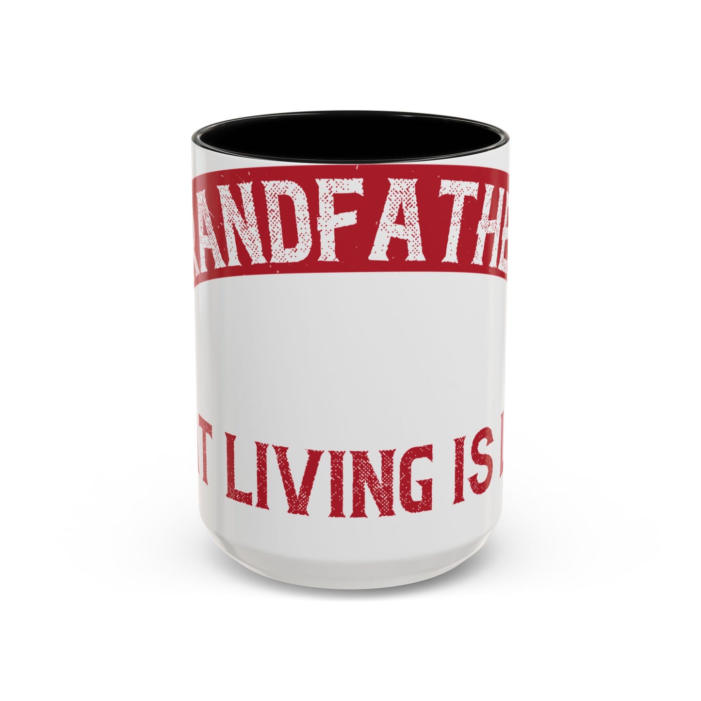 My grandfather always said that living is like licking honey off a thorn-01 — Accent Mug 11/15oz